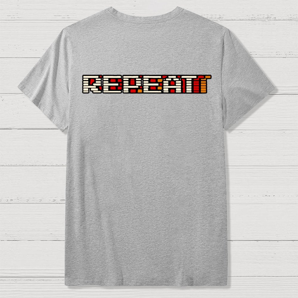 Eat Sleep Game Repeat  Front And Back Printing Geek T-Shirt