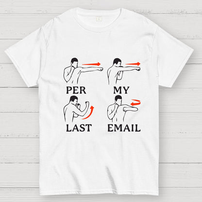 Per My Last Email Geek T-Shirt