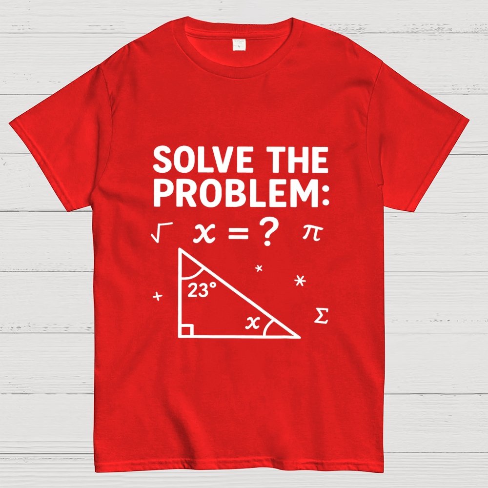 SOLVE THE PROBLEM Funny 67 Meme Geek T-Shirt
