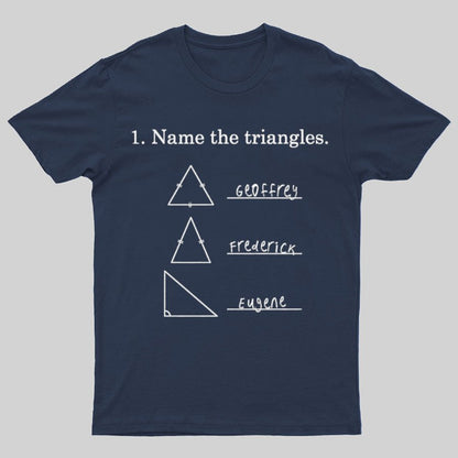 Triangular naming Math Funny Nerd T-Shirt