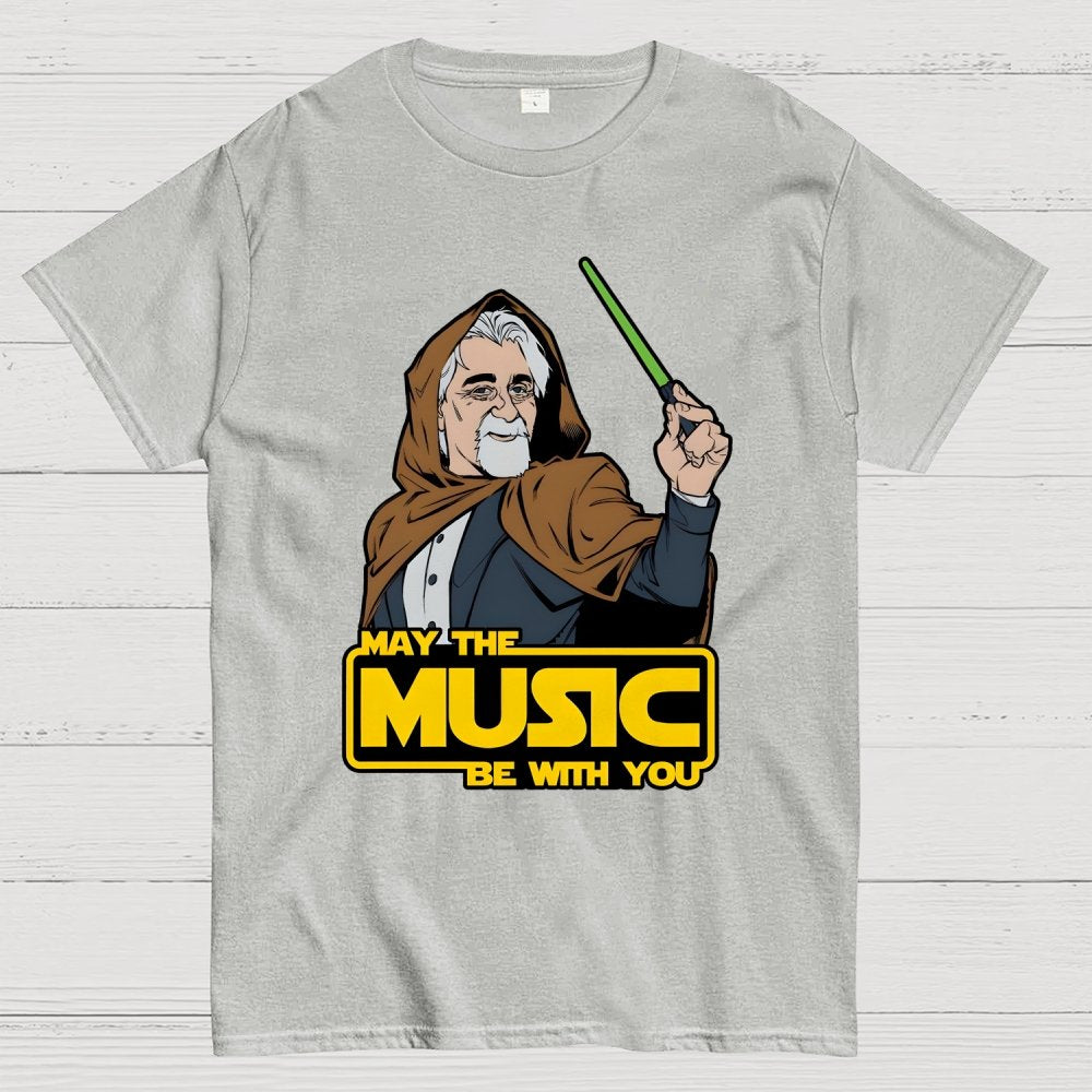 May The Music Be With You Geek T-Shirt