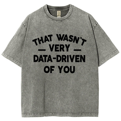 That Wasn't Very Logic-Based of You Vintage Distressed T-shirt