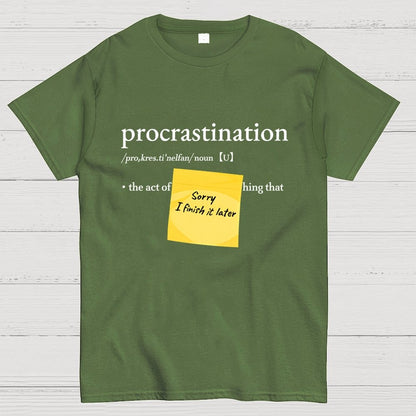 Procrast... Nah I'll Do It Later Geek T-Shirt