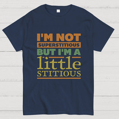 I'm a Little Stitious Geek T-Shirt