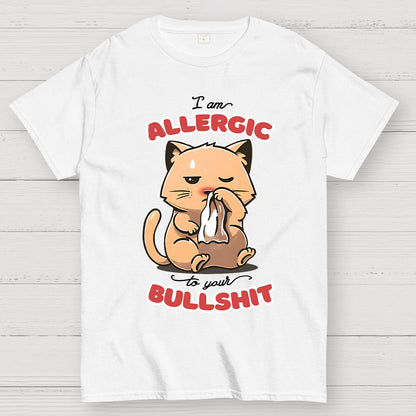 Allergic To Your Bullshit Geek T-Shirt