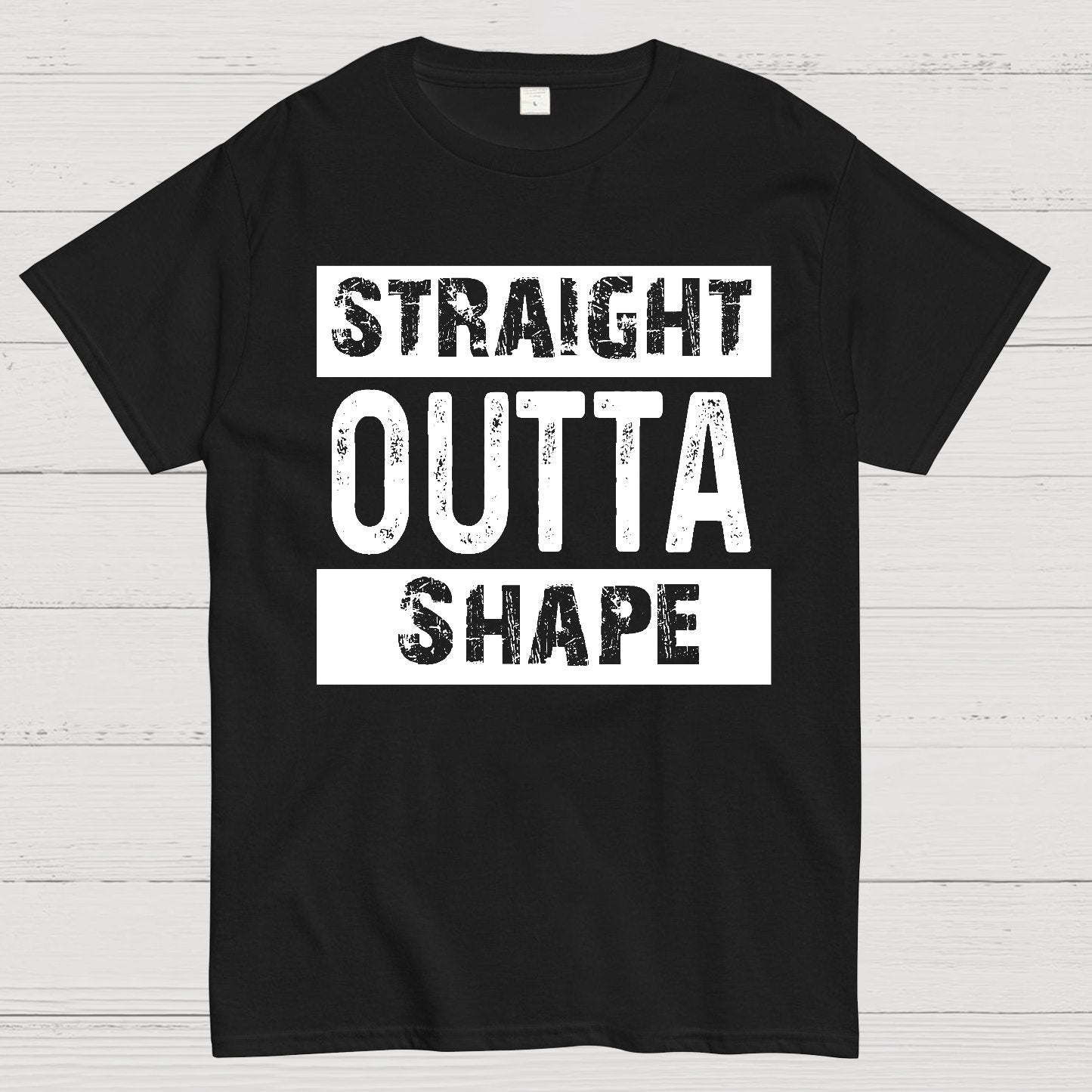 Straight Outta Shape Geek T-Shirt
