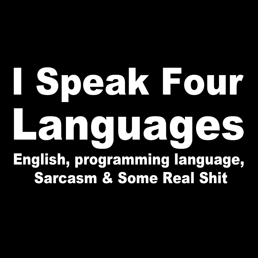 Speak Four Languages Geek T-Shirt