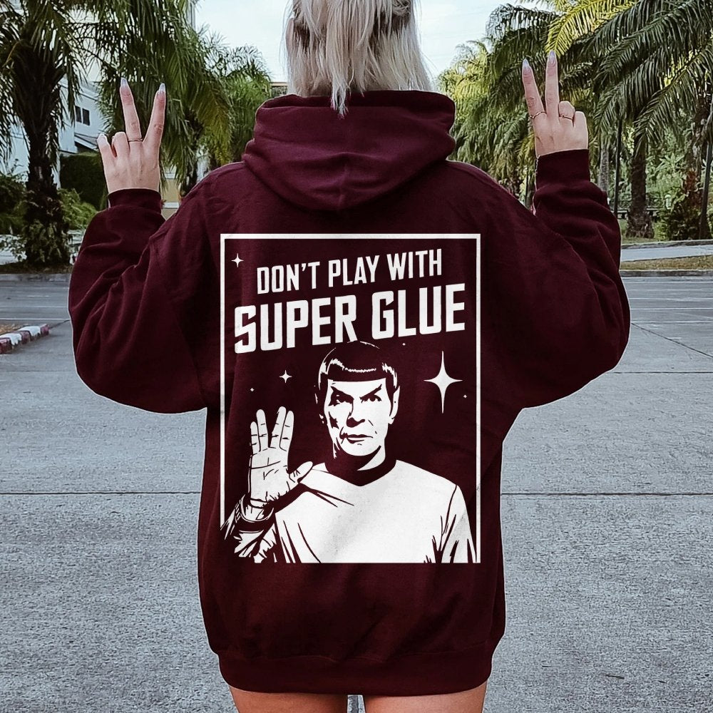 Don't Play With Superglue Printed Back Unisex Cotton Hoodie