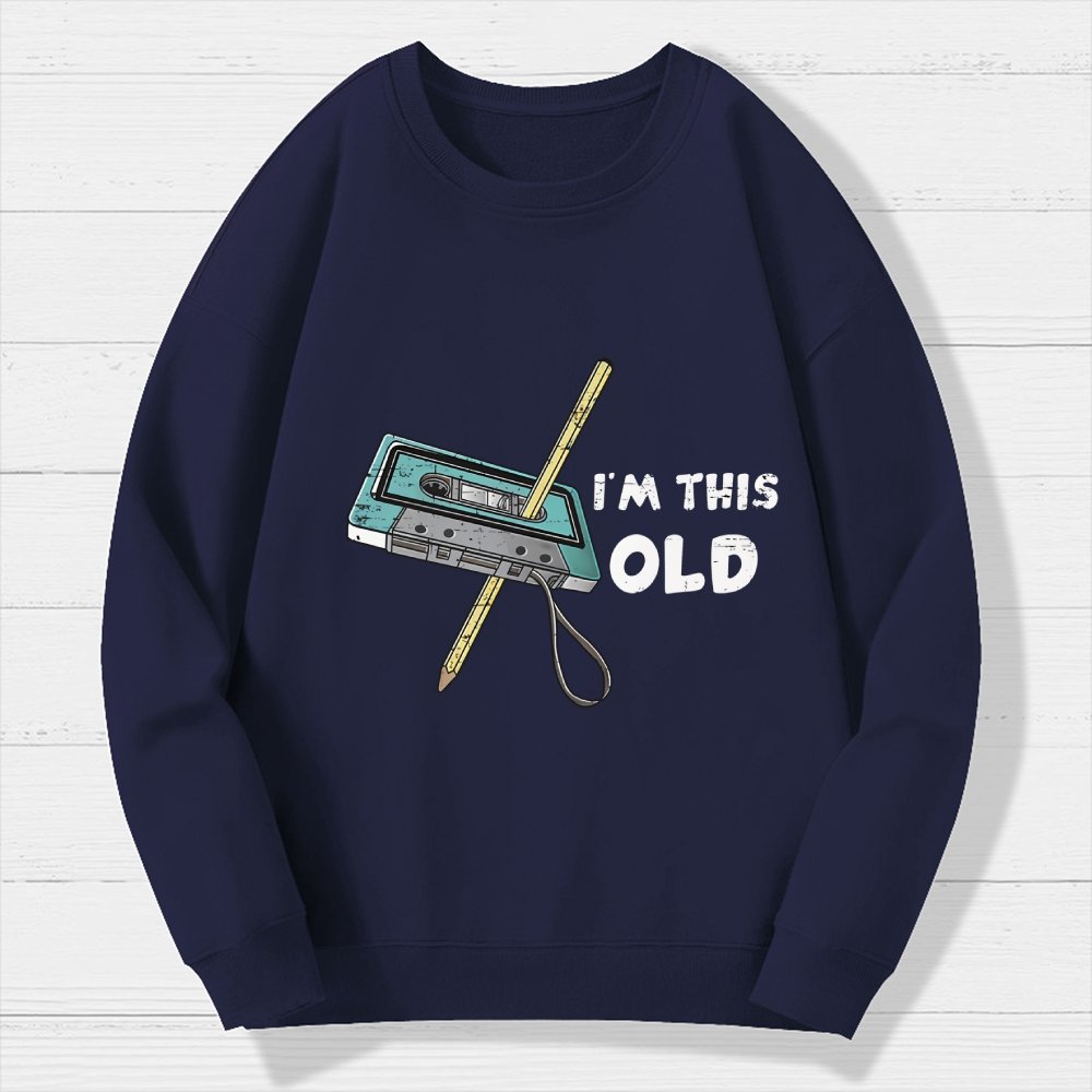 I'm This Old Geek Cotton Sweatshirt