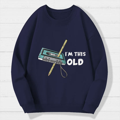 I'm This Old Geek Cotton Sweatshirt
