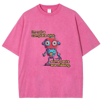 I'm Not A Complete Idiot, Some Parts Are Missing Vintage Distressed T-shirt