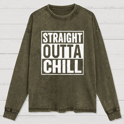 Straight Outta Chill Washed Long Sleeve Tee