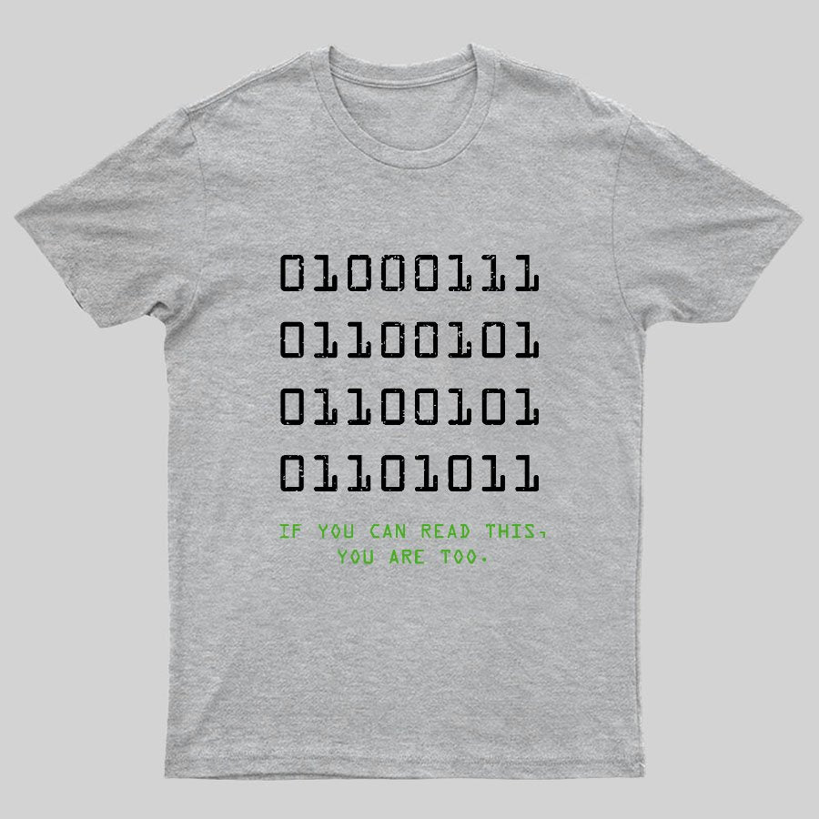 If You Can Read This Geeky T-Shirt