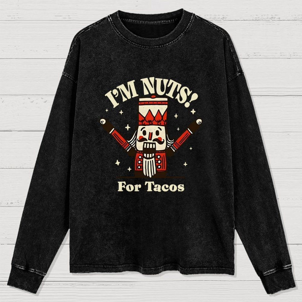 Nuts for Tacos Washed Long Sleeve Tee