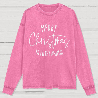 Merry Christmas Ya Filthy Animal Washed Long Sleeve Tee