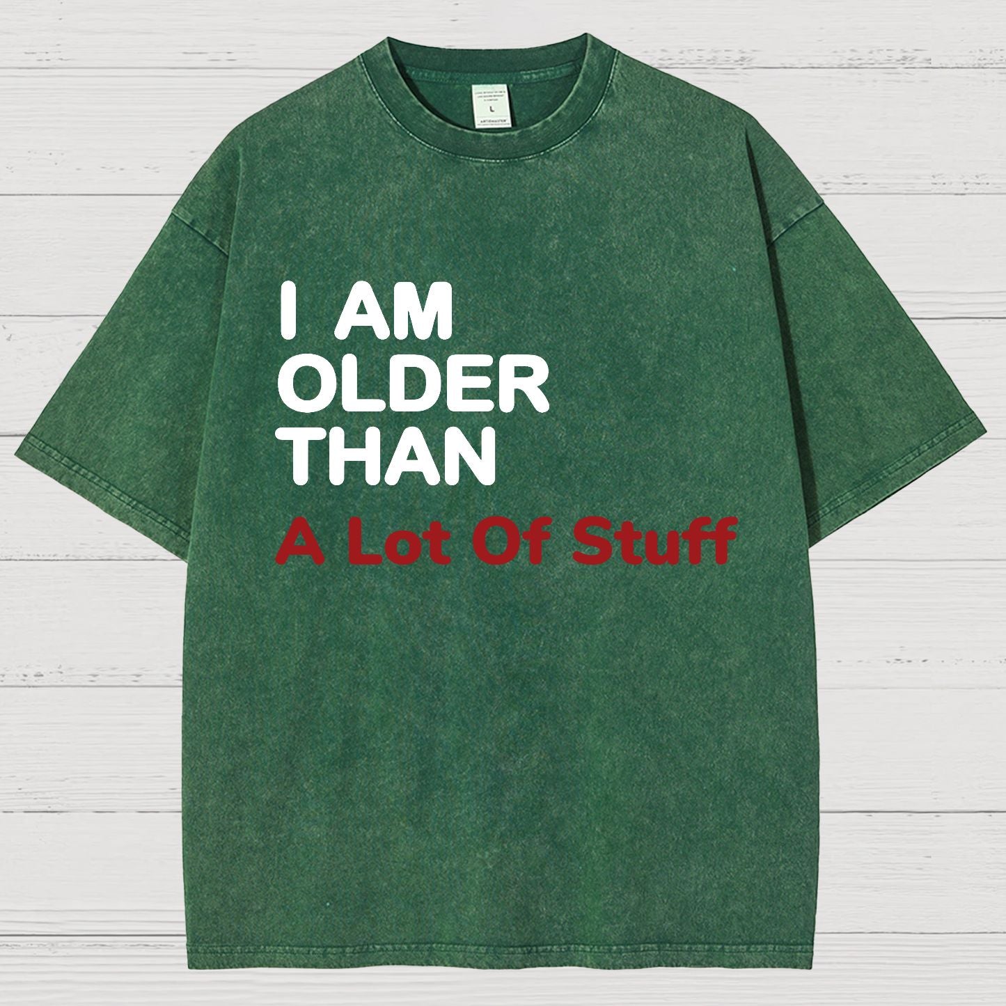 I Am Older Than A Lot Of Stuff Vintage Distressed T-shirt