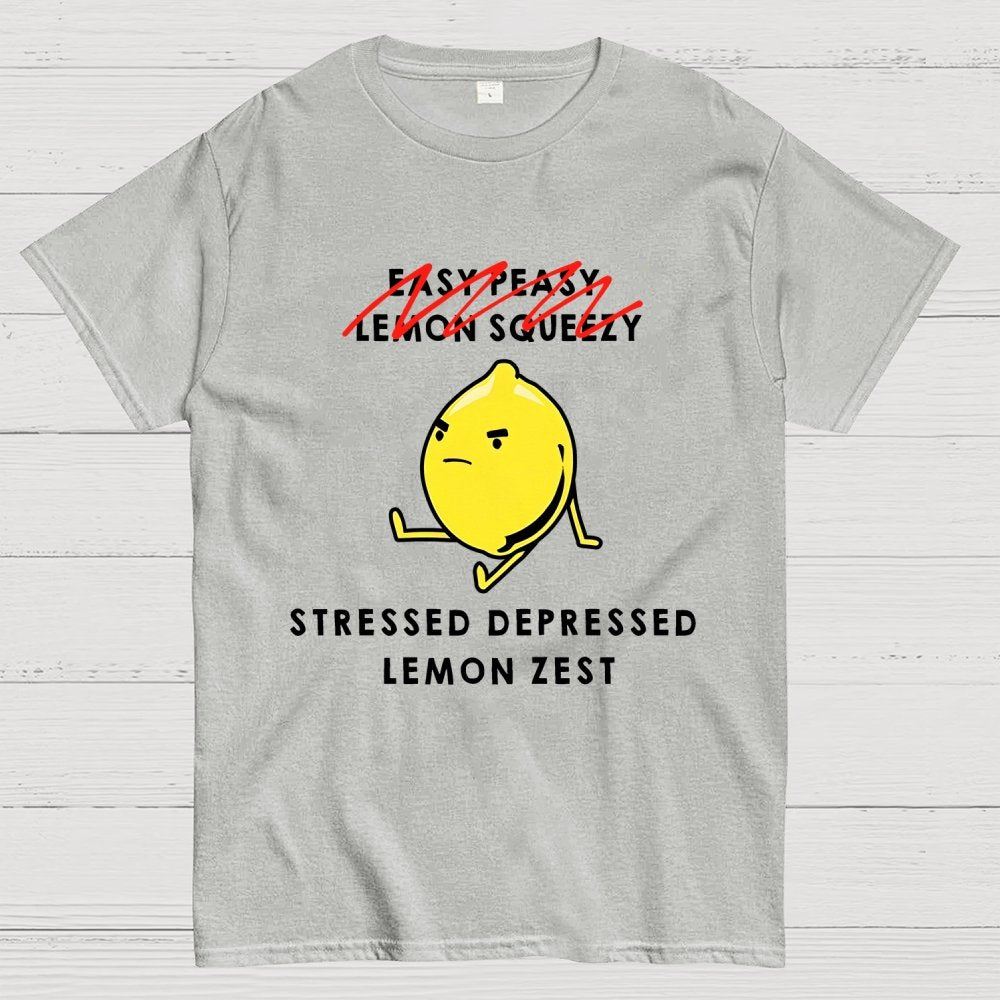 Stressed Depressed Lemon Zest Geek T-Shirt