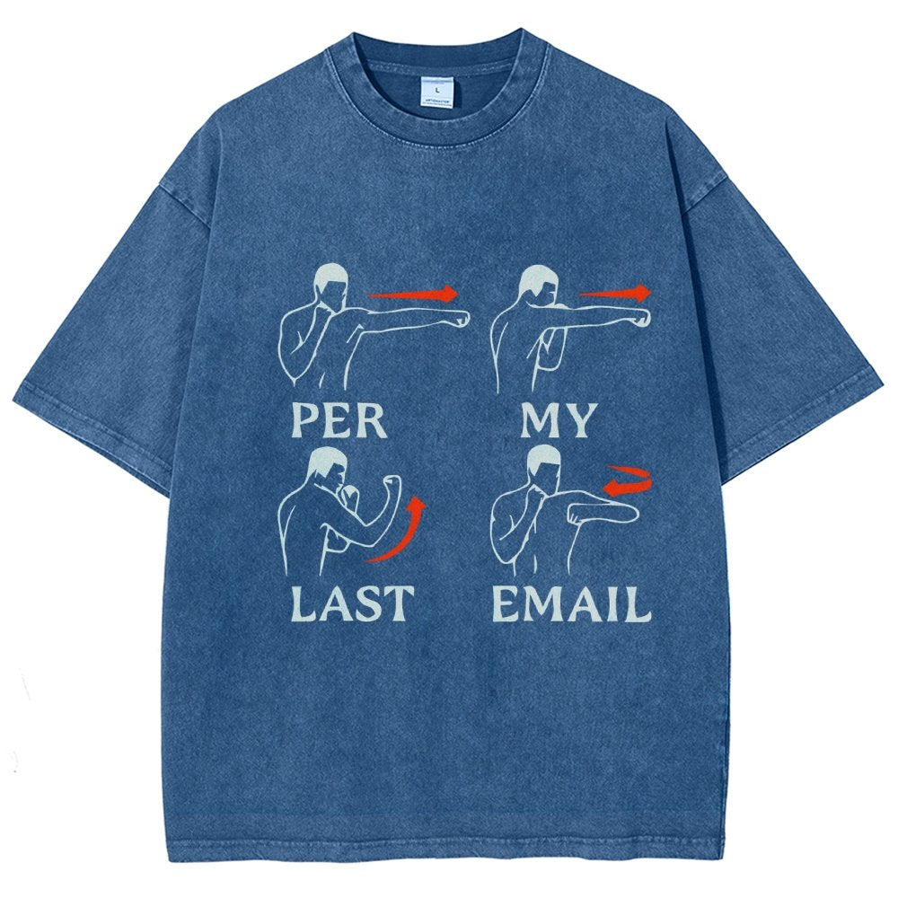 Per My Last Email Vintage Distressed T-shirt