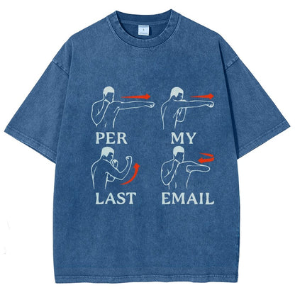 Per My Last Email Vintage Distressed T-shirt