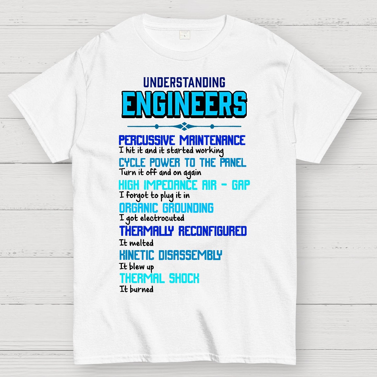 Funny Understanding Engineers Geek T-Shirt