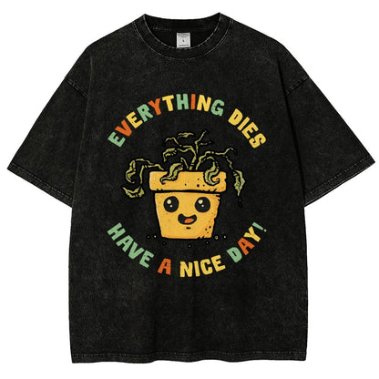 Everything Dies Vintage Distressed T-shirt