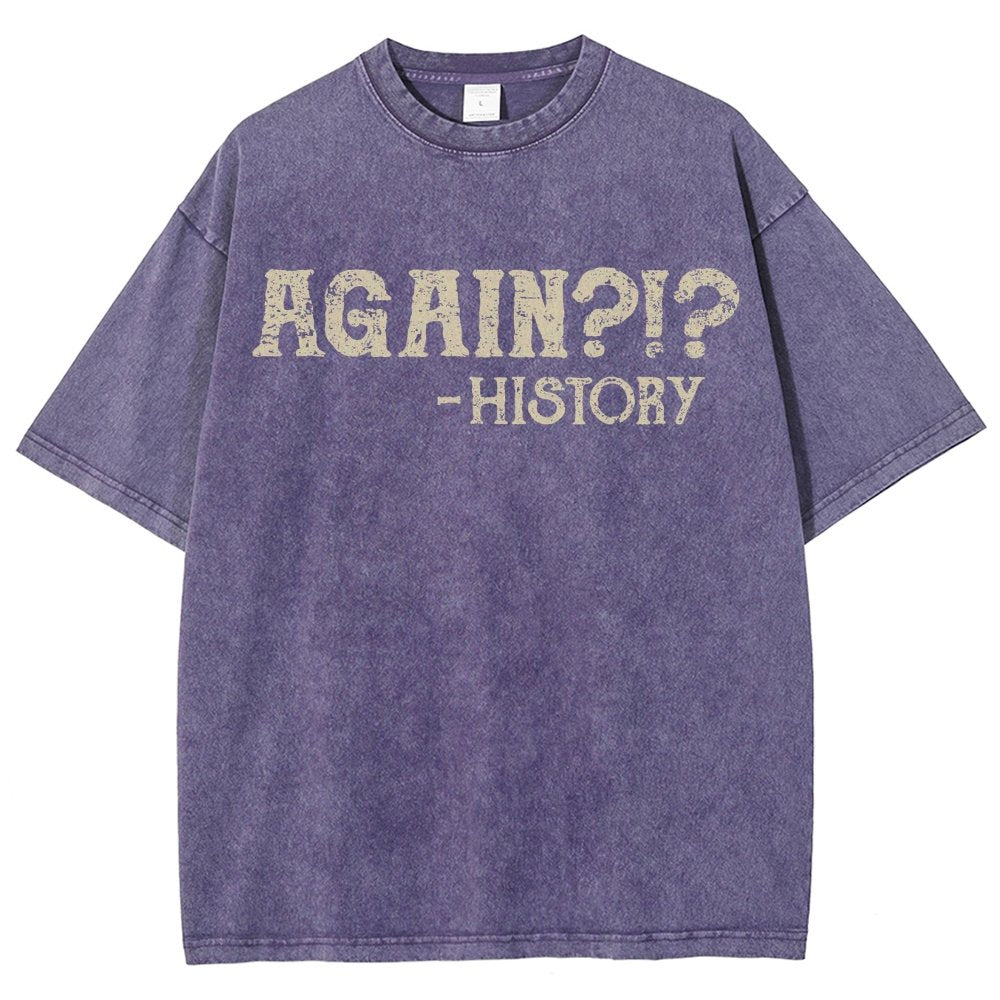 Again?!? Vintage Distressed T-shirt