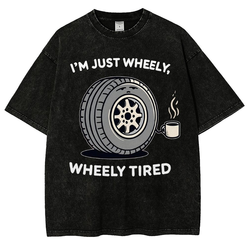 Wheely, Wheely Tired Vintage Distressed T-shirt