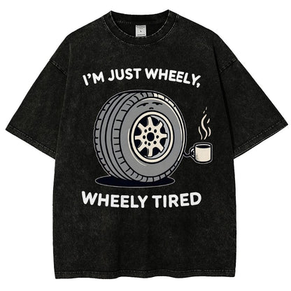 Wheely, Wheely Tired Vintage Distressed T-shirt