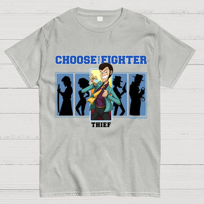 Choose Your Fighter Thief Geek T-Shirt