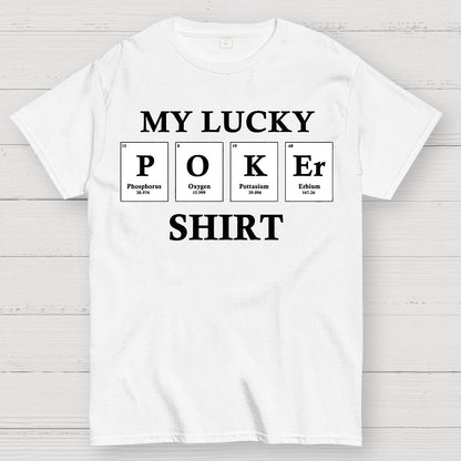 My Lucky Poker Geek T-Shirt