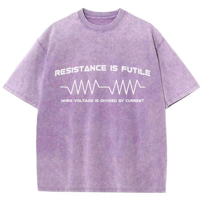 Resistance is Futile When Voltage is Divided By Current Vintage Distressed T-shirt