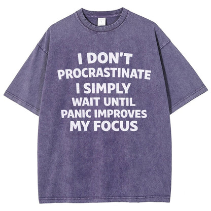 I Don't Procrastinate Vintage Distressed T-shirt