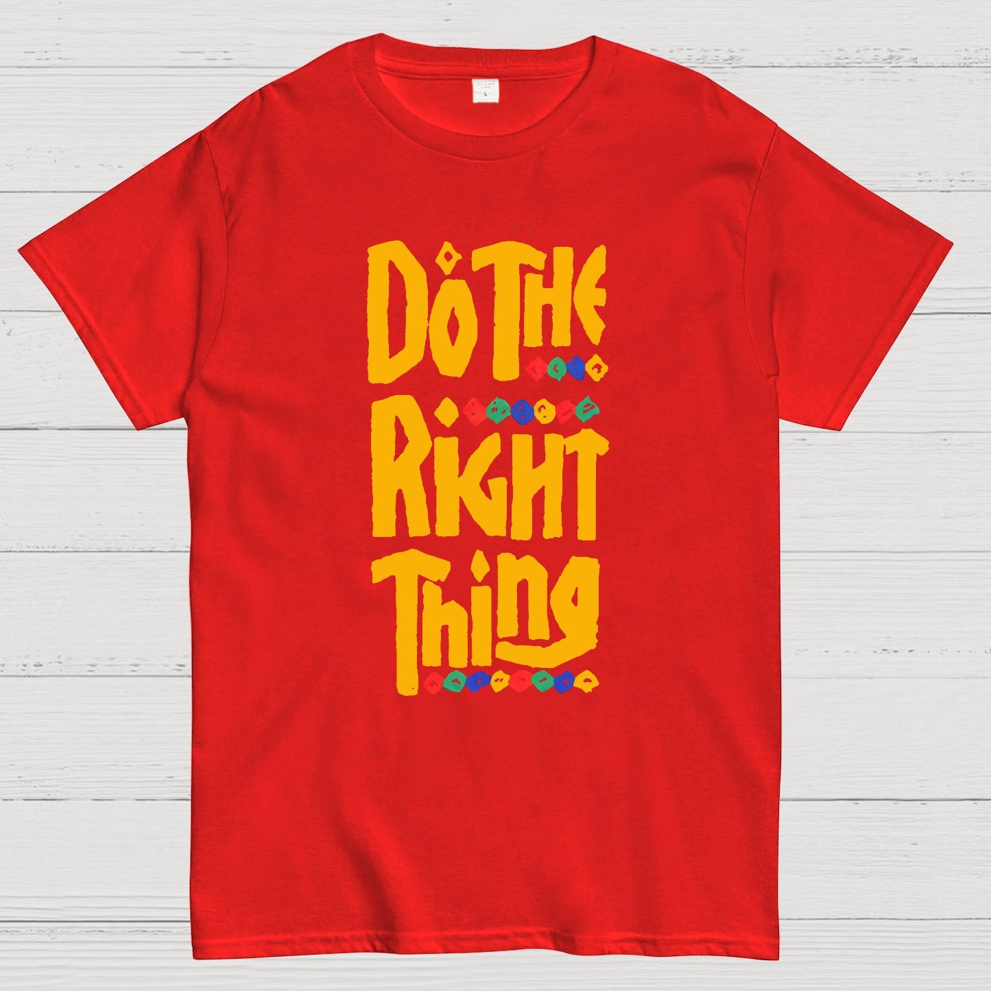 Do The Right Thing Geek T-Shirt