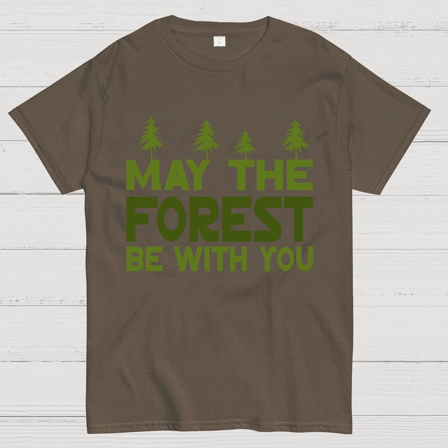 May The Forest Be With You Geeky T-Shirt