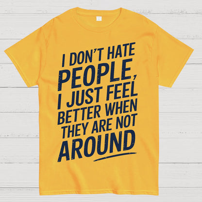 I Don't Hate People Geek T-Shirt