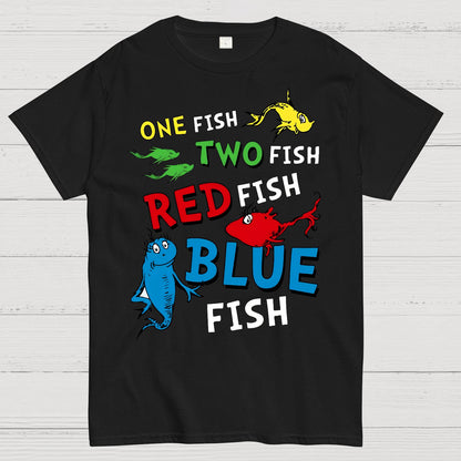 One Fish Two Fish,Reading Day Nerd Geek T-Shirt
