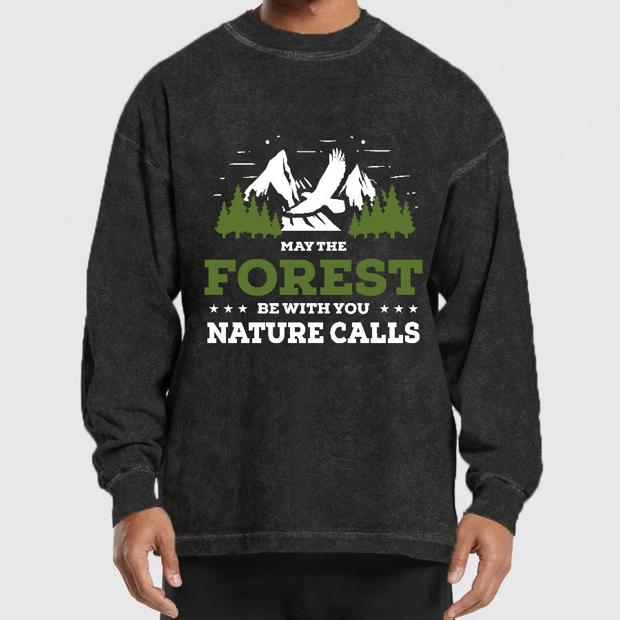 May The Forest Be With You, Breathe Naturally Washed Long Sleeve Tee