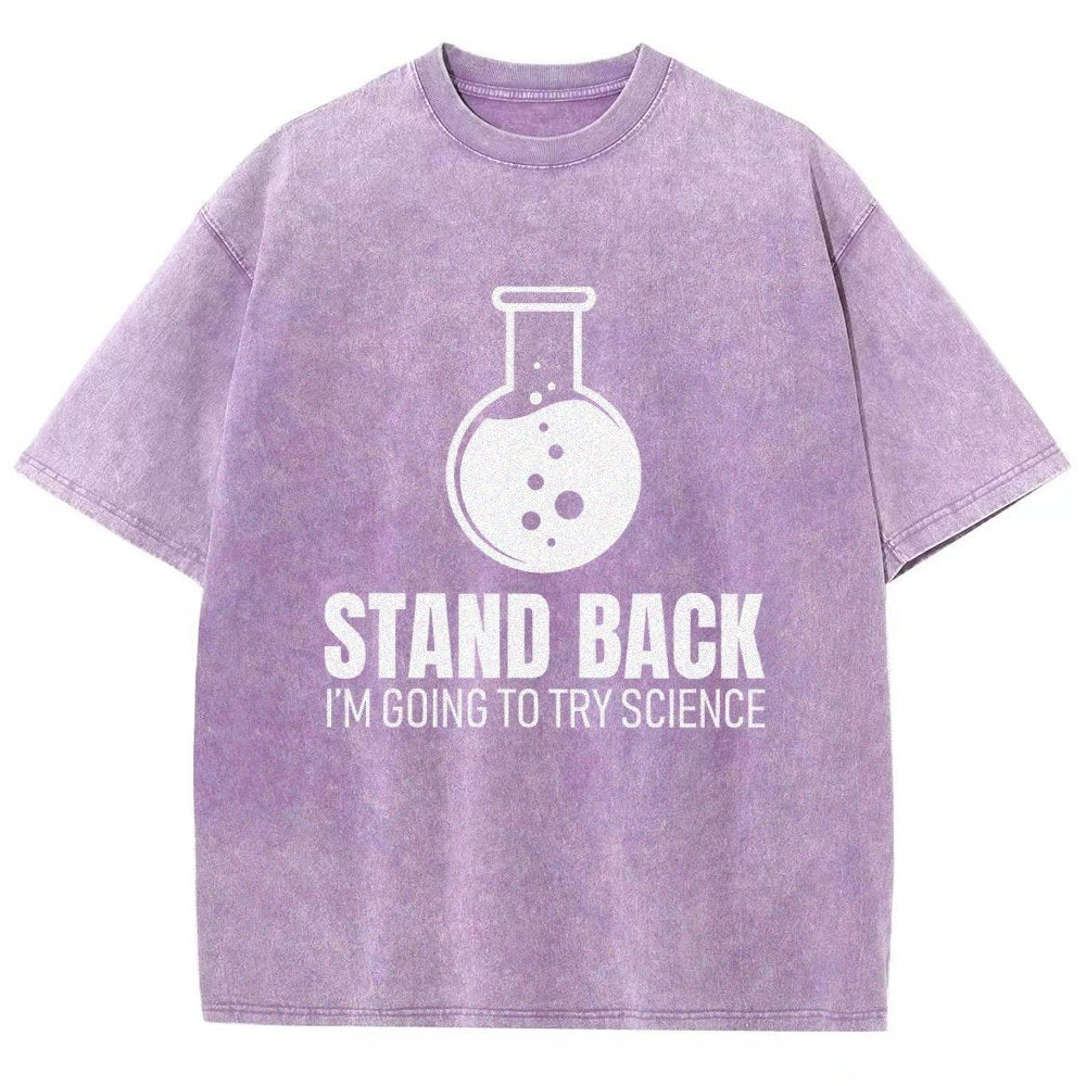 Stand Back I'm Going To Try Science Vintage Distressed T-shirt