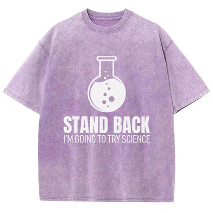 Stand Back I'm Going To Try Science Vintage Distressed T-shirt