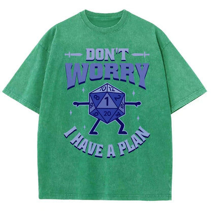Don't Worry I Have A Plan Vintage Distressed T-shirt
