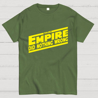 The Empire Did Nothing Wrong Geek T-Shirt