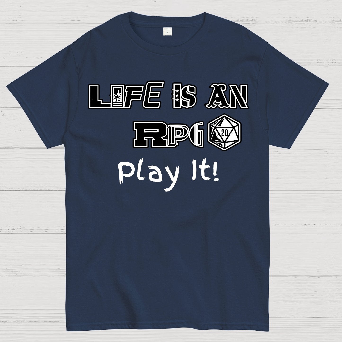 Life Is An RPG Geek T-Shirt