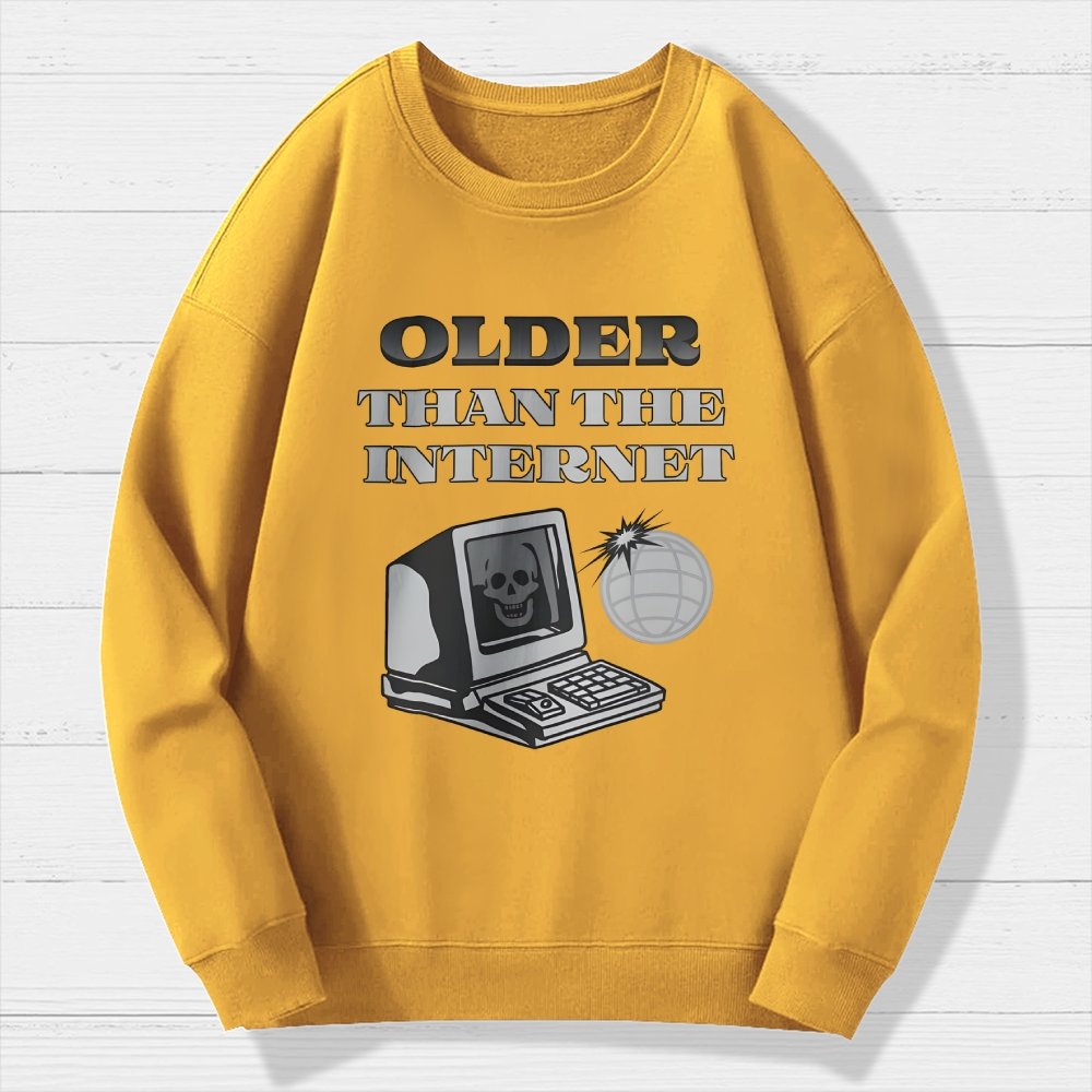 Older than the Internet Geek Cotton Sweatshirt