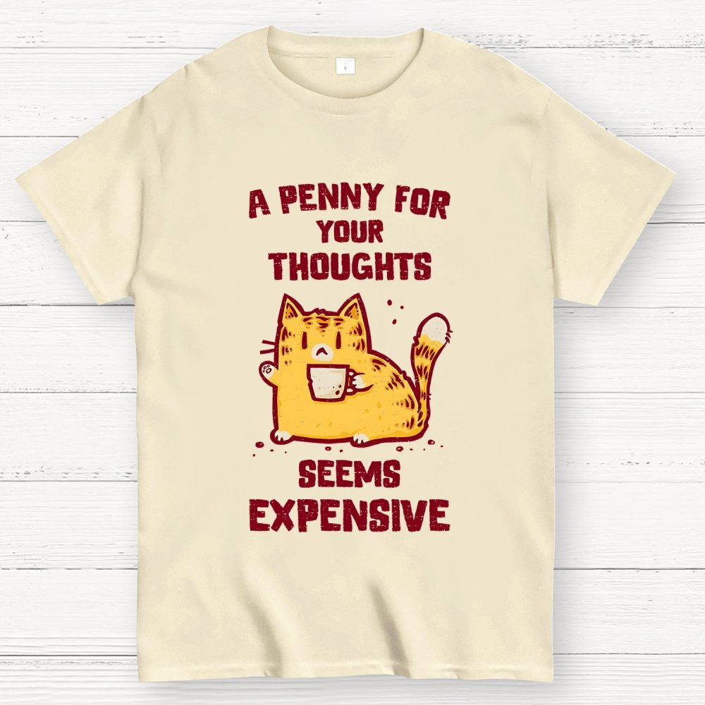 A Penny Seems Expensive Geek T-Shirt