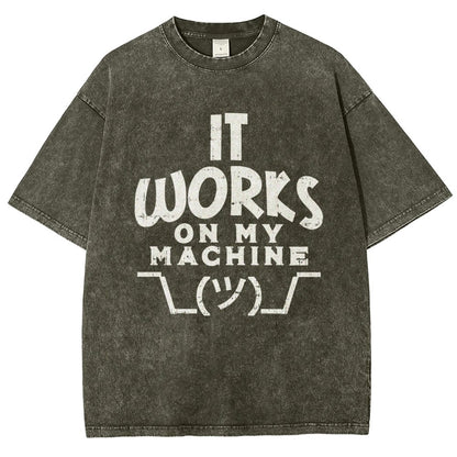 It Works on My Machine Vintage Distressed T-shirt