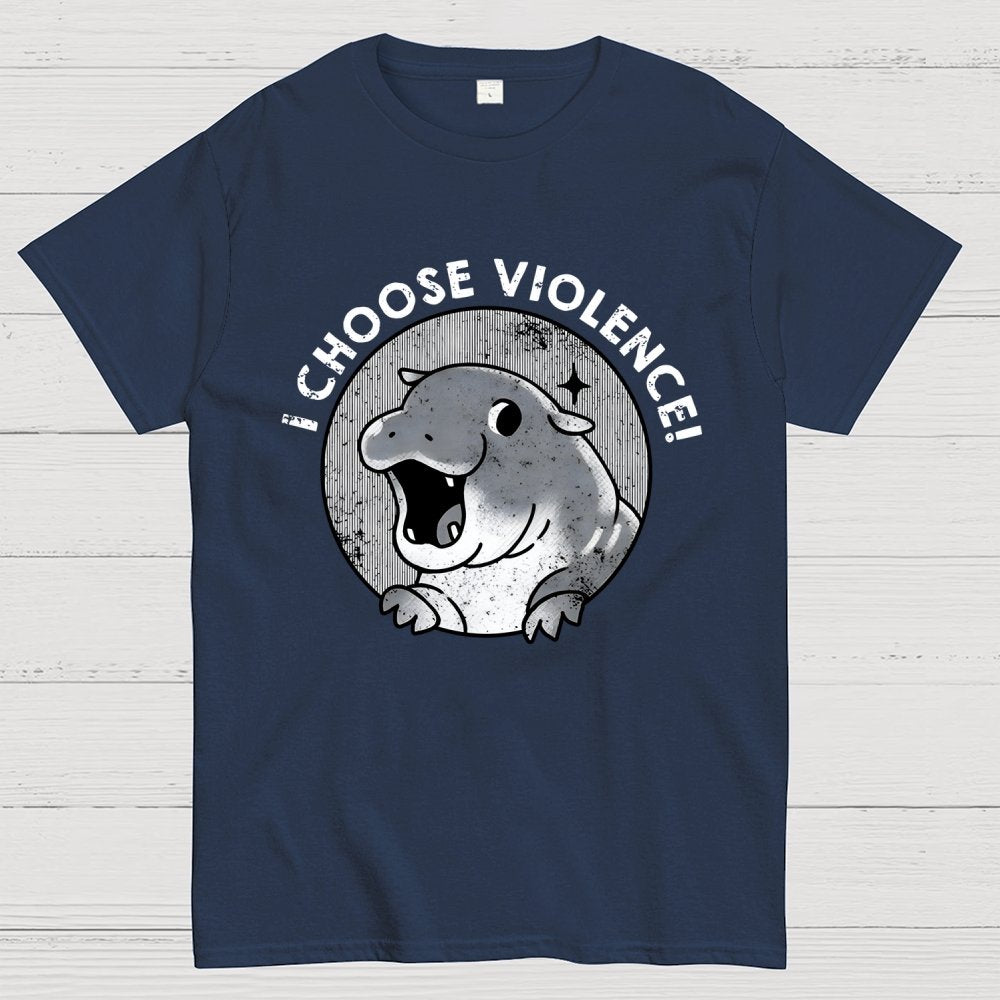 I Choose Violence Cute Hippo Geek T-Shirt