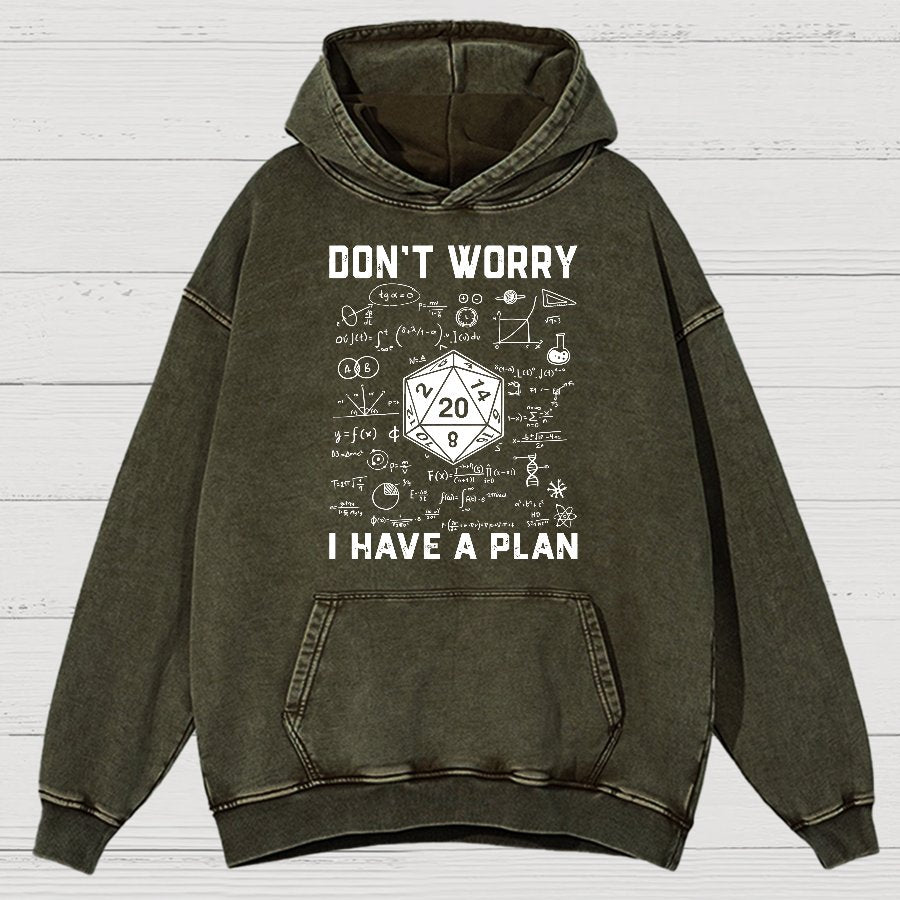 Don't Worry I Have A Plan Funny Dungeon Game Vintage Distressed Hoodie