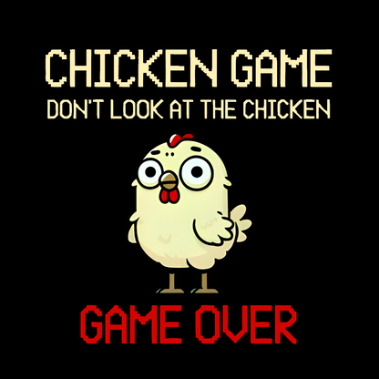 Chicken-Game Geek T-Shirt