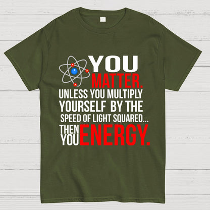 You Matter Geek T-Shirt