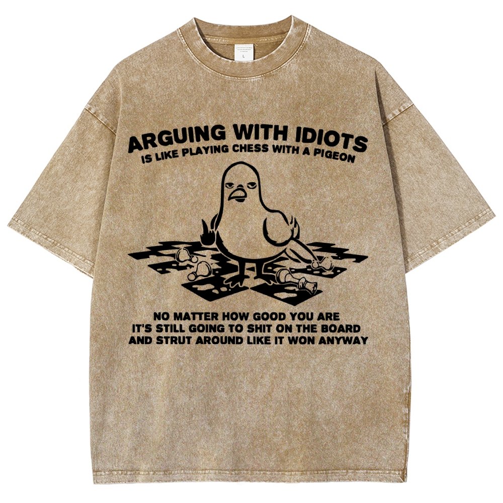 Arguing With Idiots Is Like Playing Chess With A Pigeon Vintage Distressed T-shirt